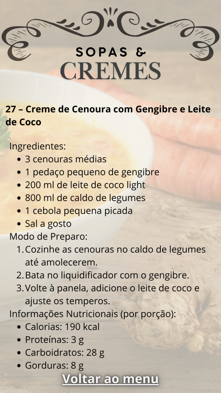 27 – Creme de Cenoura com Gengibre e Leite de Coco